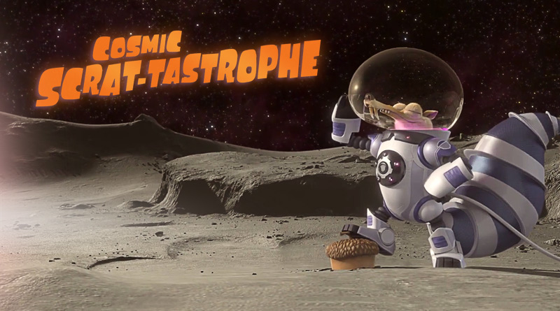 2015 Cosmic Scrat-tastrophe
